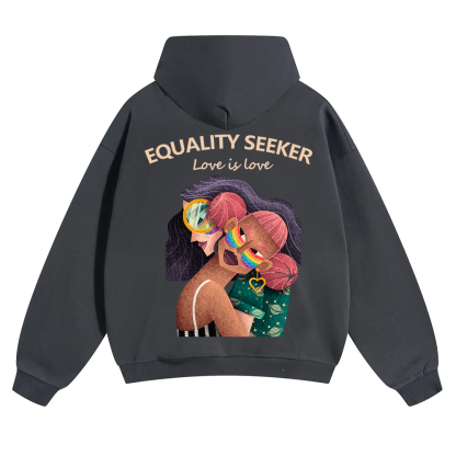 Equality Seeker Love Is Love Unisex Solid Color Hoodie wearishow