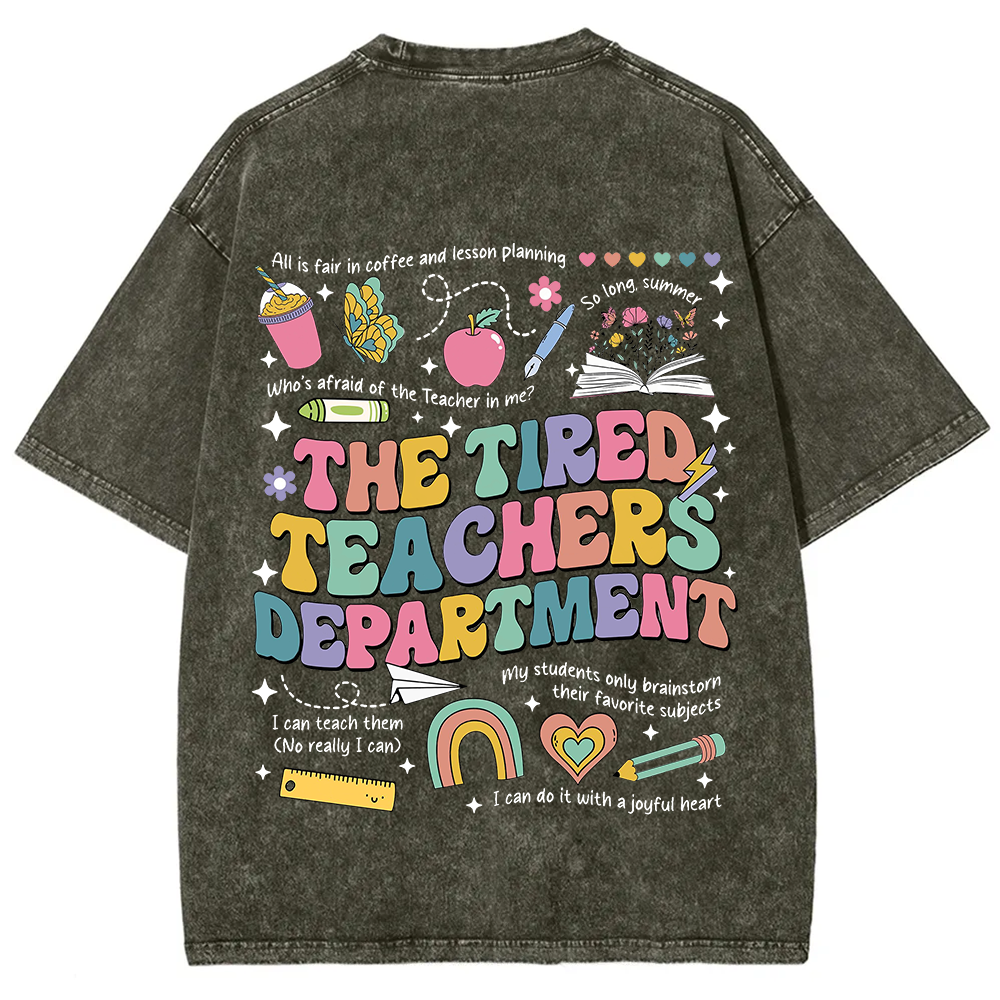 Tired Teachers Department Unisex Fit Washed T-Shirt