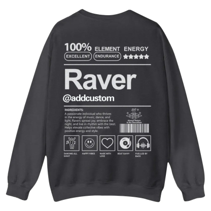 Addcustom Raver Casual Crewneck Sweatshirt wearishow
