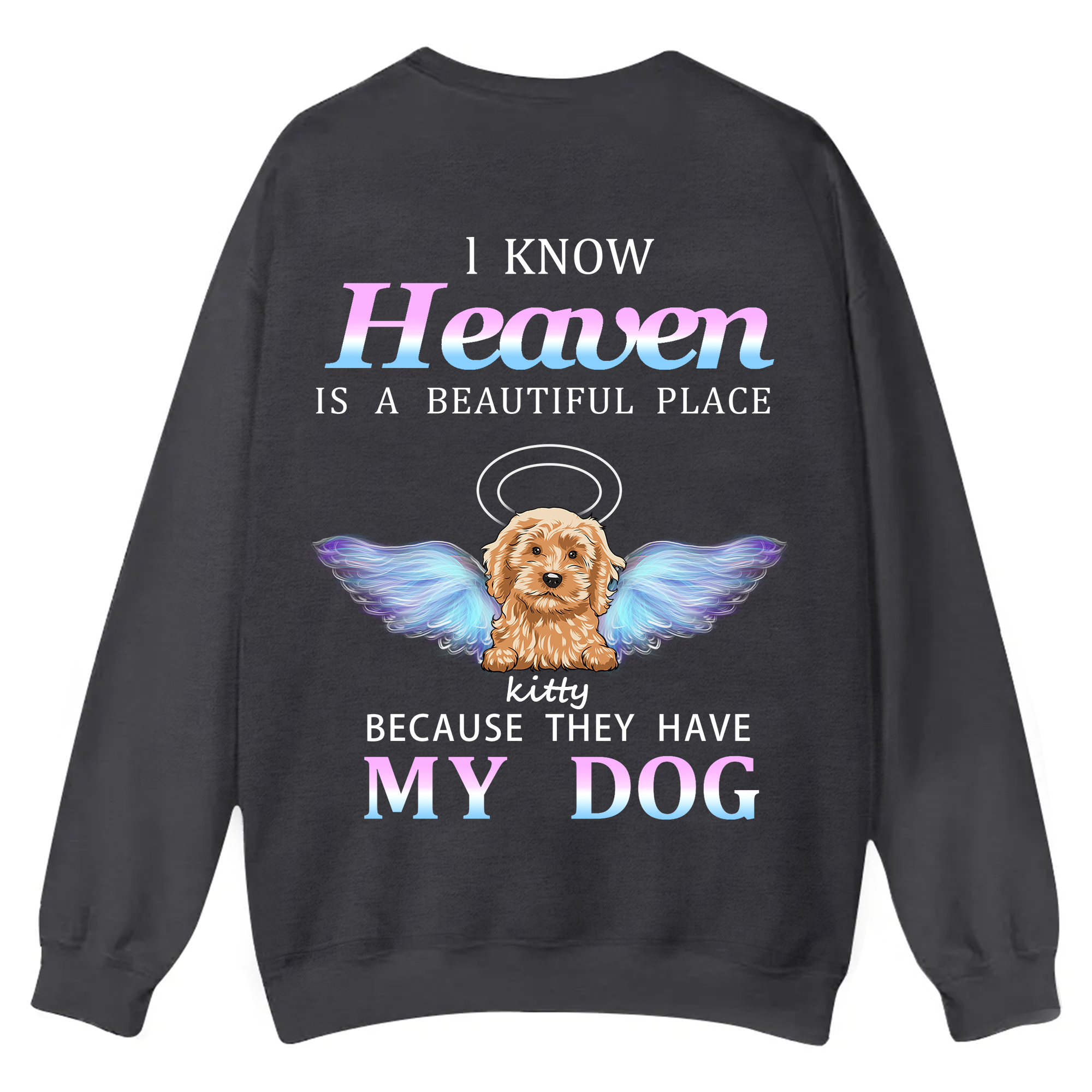 Heaven Is A Beautiful Place - Personalized Custom Unisex Casual Crewneck Sweatshirt