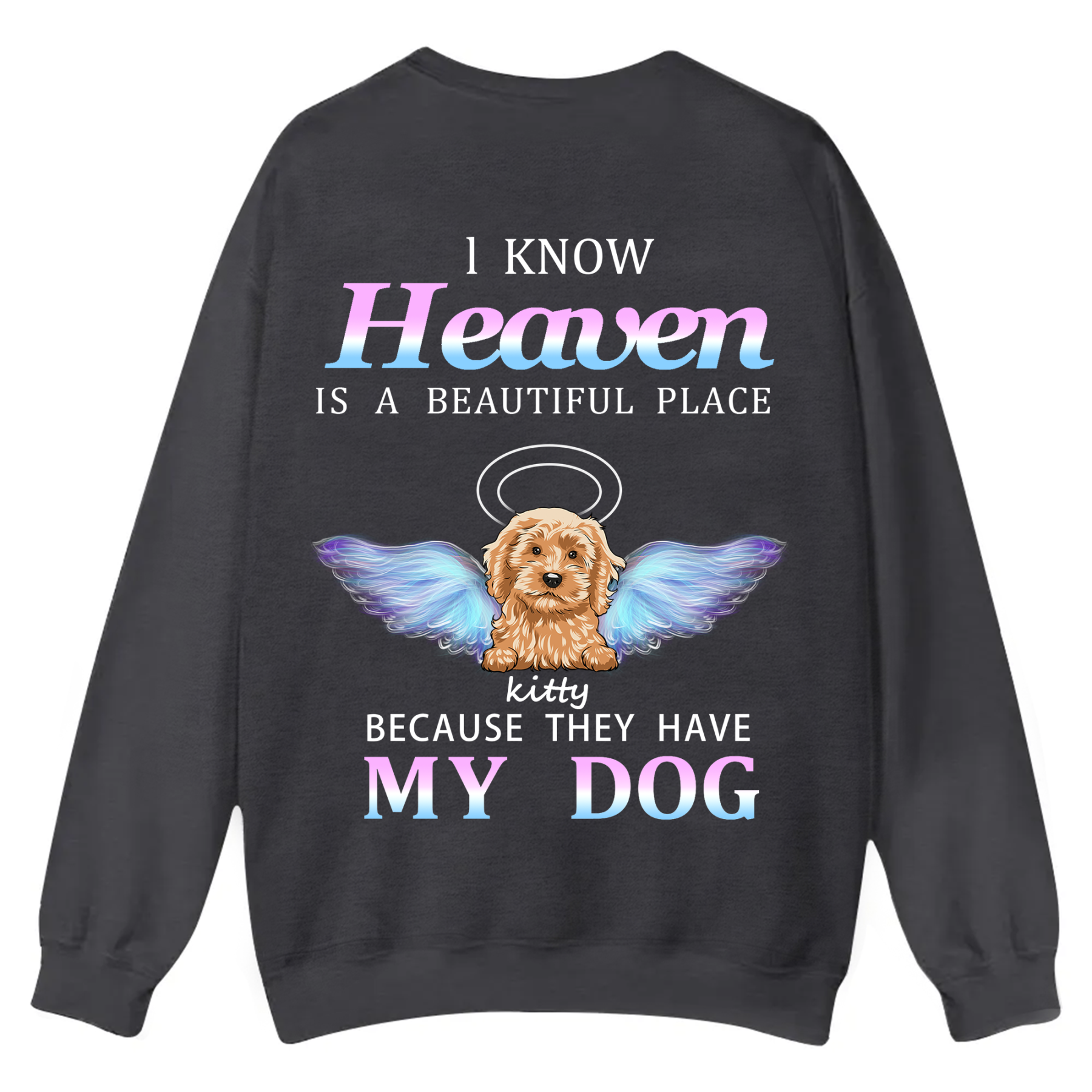 Heaven Is A Beautiful Place - Personalized Custom Unisex Casual Crewneck Sweatshirt