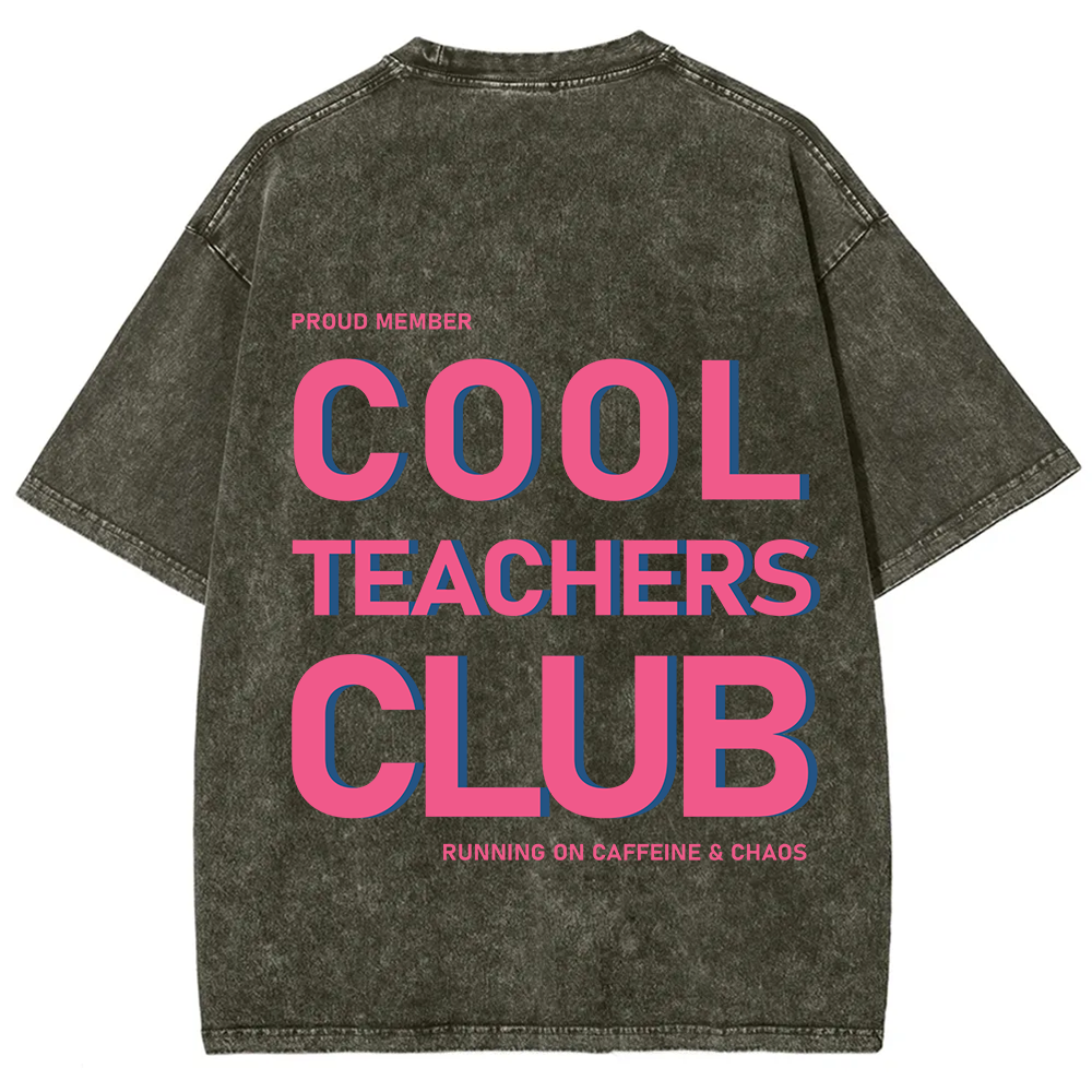 Cool Teachers Club Unisex Fit Washed T-Shirt?