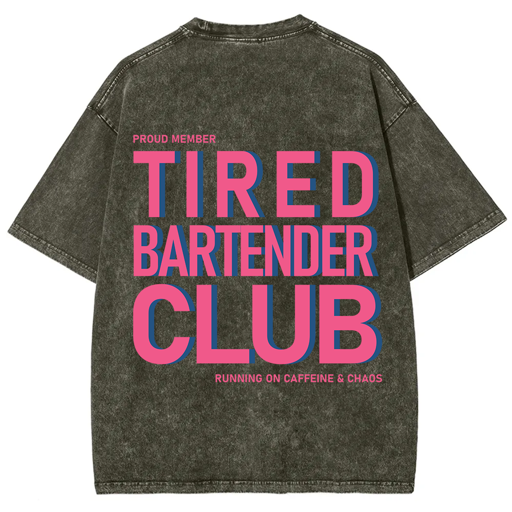 Tired Bartender Club Unisex Fit Washed T-Shirt
