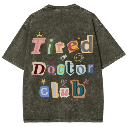Tired Doctor Club Unisex Fit Washed T-Shirt