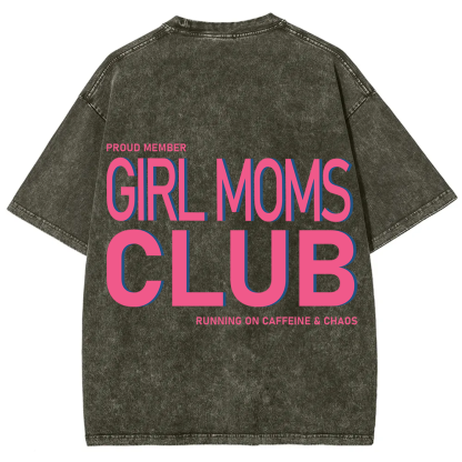 Girl Moms Club Unisex Fit Washed T-Shirt?