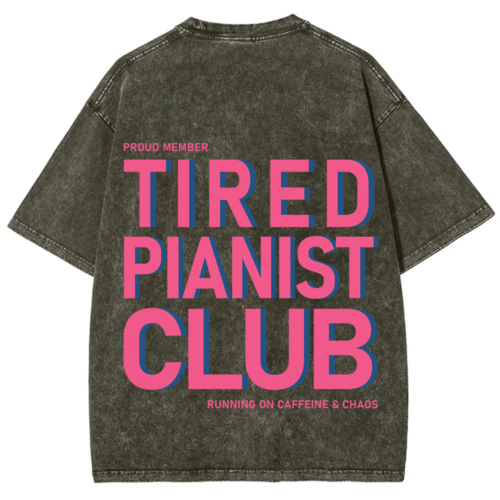 Tired Pianist Club Unisex Fit Washed T-Shirt