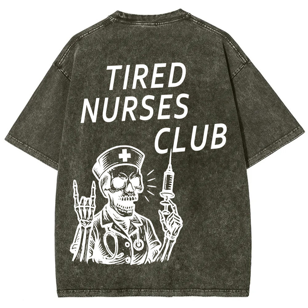 Tired Nurses Club Unisex Fit Washed T-Shirt