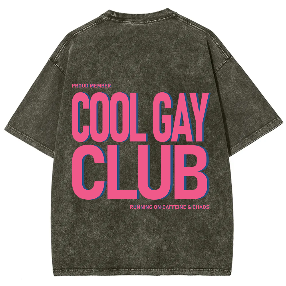 Cool Gay Club Unisex Fit Washed T-Shirt