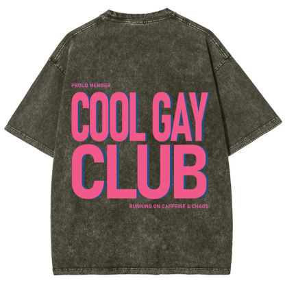 Cool Gay Club Unisex Fit Washed T-Shirt
