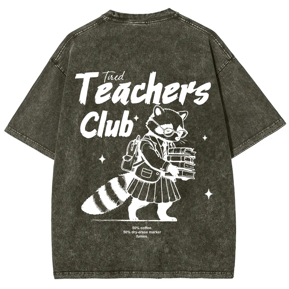 Tired Teachers Club Unisex Washed T-Shirt