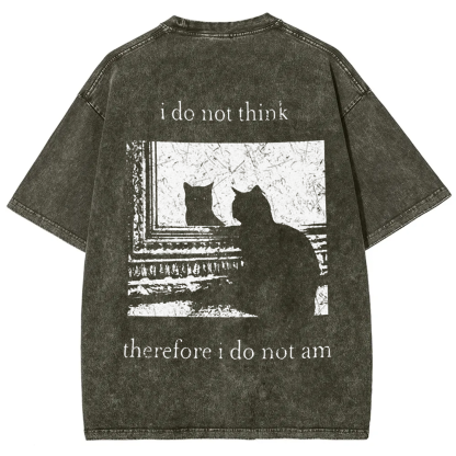 Unisex Vintage I do not think therefor I do not am Funny Cat t-Shirt