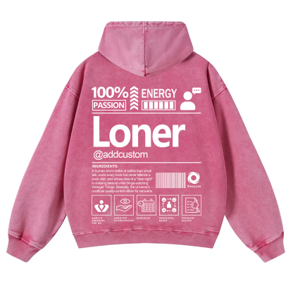 Loner Addcustom Unisex Fit Vintage Washed Hoodie