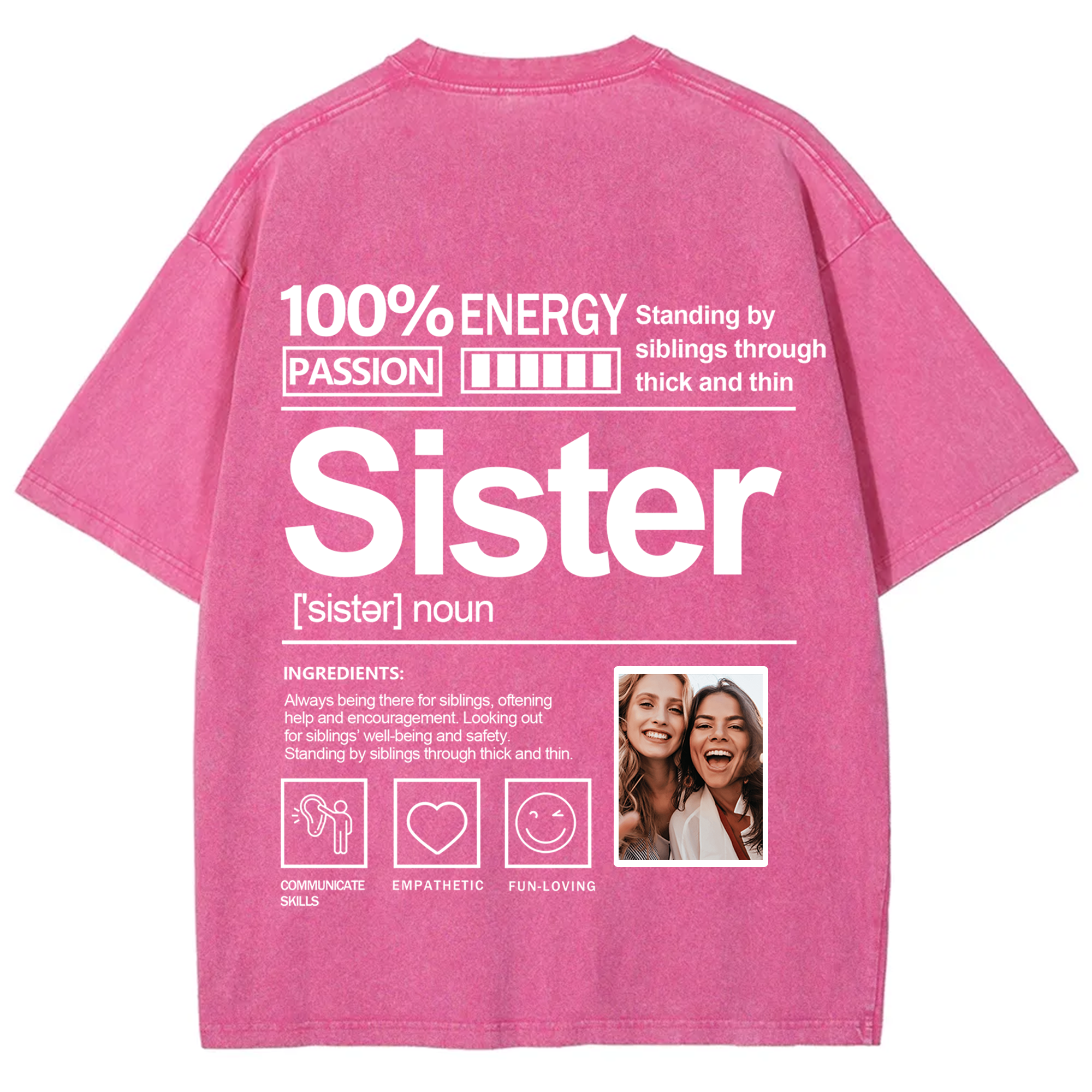 Addcustom Photo Sister Washed T-Shirt