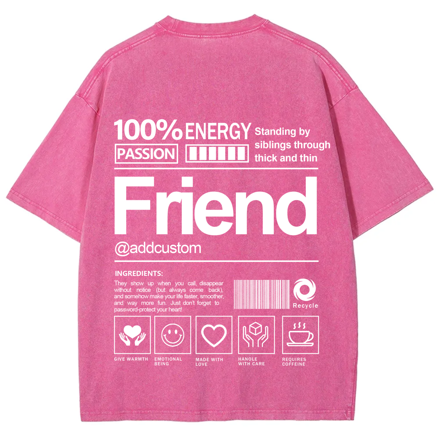 Friend Addcustom Washed T-Shirt