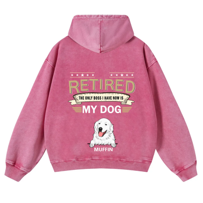 The Only Boss I Have - Personalized Custom Unisex Washed Hoodie