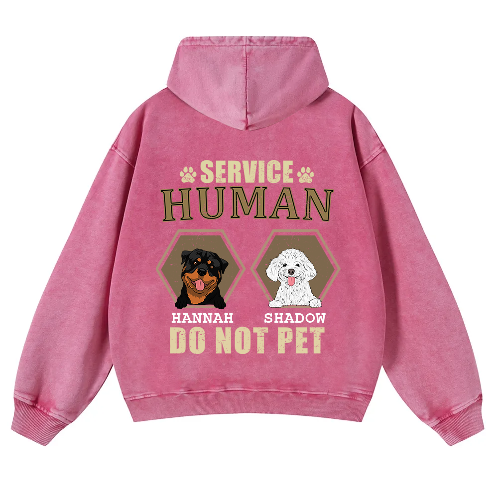 Service Human, Do Not Pet 4- Personalized Custom Unisex Washed Hoodie wearishow