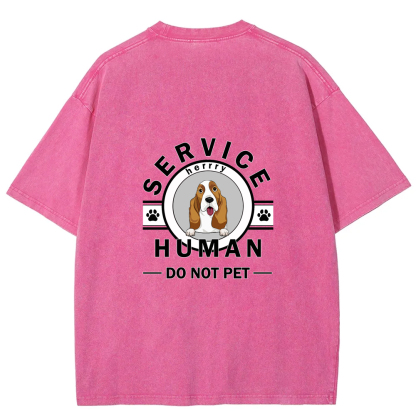 Wearishow Service Human, Do Not Pet - Personalized Custom WashedT-shirt