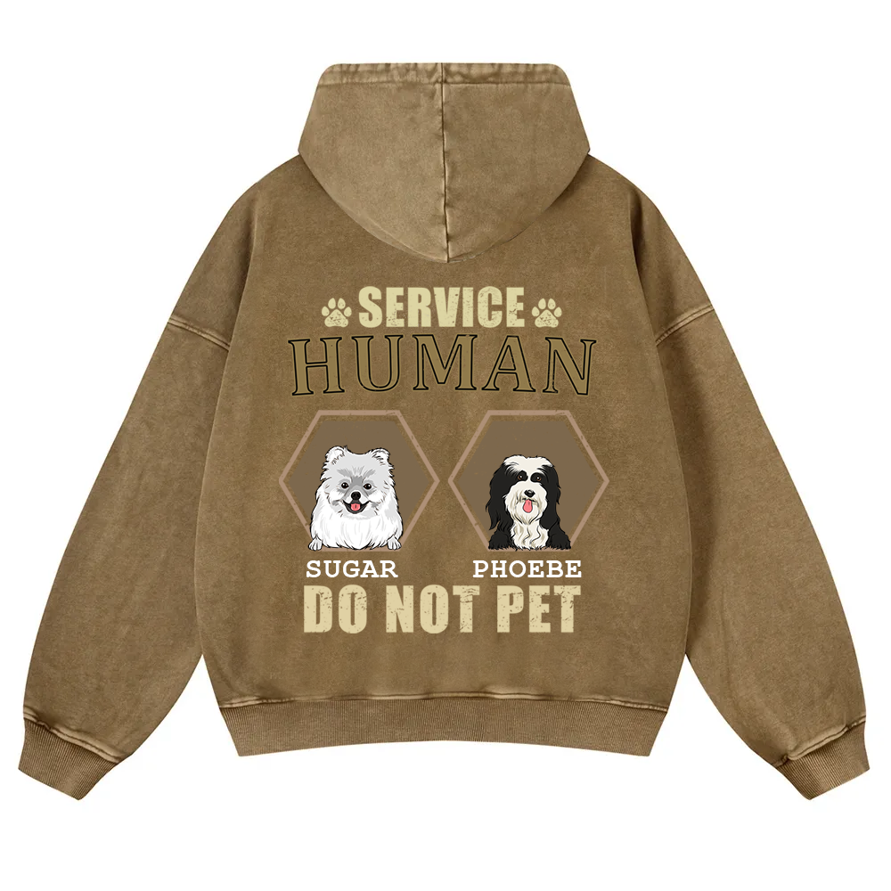 Service Human, Do Not Pet 4- Personalized Custom Unisex Washed Hoodie wearishow