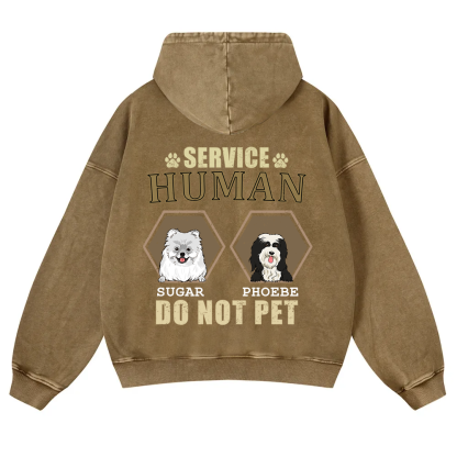 Service Human, Do Not Pet 4- Personalized Custom Unisex Washed Hoodie wearishow