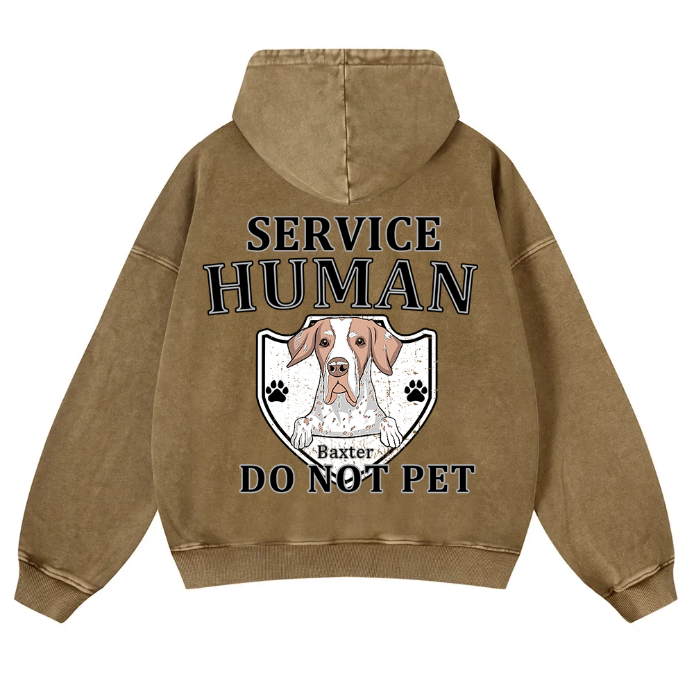 Service Human, Do Not Pet 10- Personalized Custom Unisex Washed Hoodie wearishow