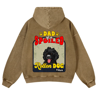 Spoiled Rotten Dog Named - Personalized Custom Unisex Washed Hoodie