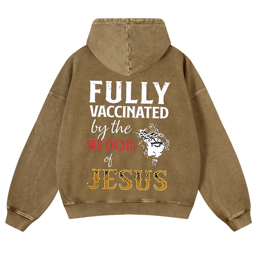 Fully Vaccinated By The Blood Of Jesus Washed Hoodie wearishow