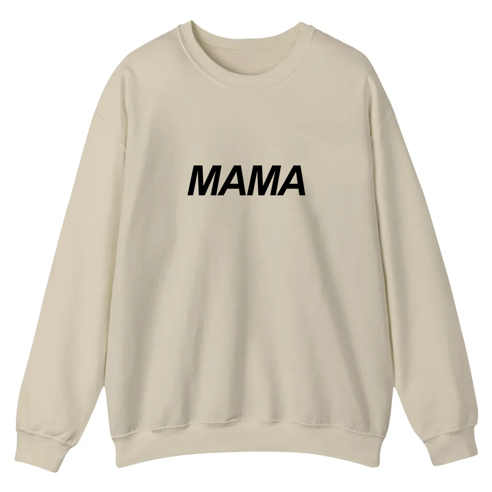 Mama Casual Crewneck Sweatshirt wearishow