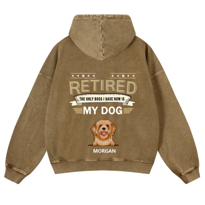 The Only Boss I Have - Personalized Custom Unisex Washed Hoodie