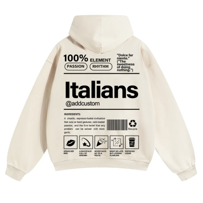Italians Addcustom Unisex Fit Color Hoodie wearishow