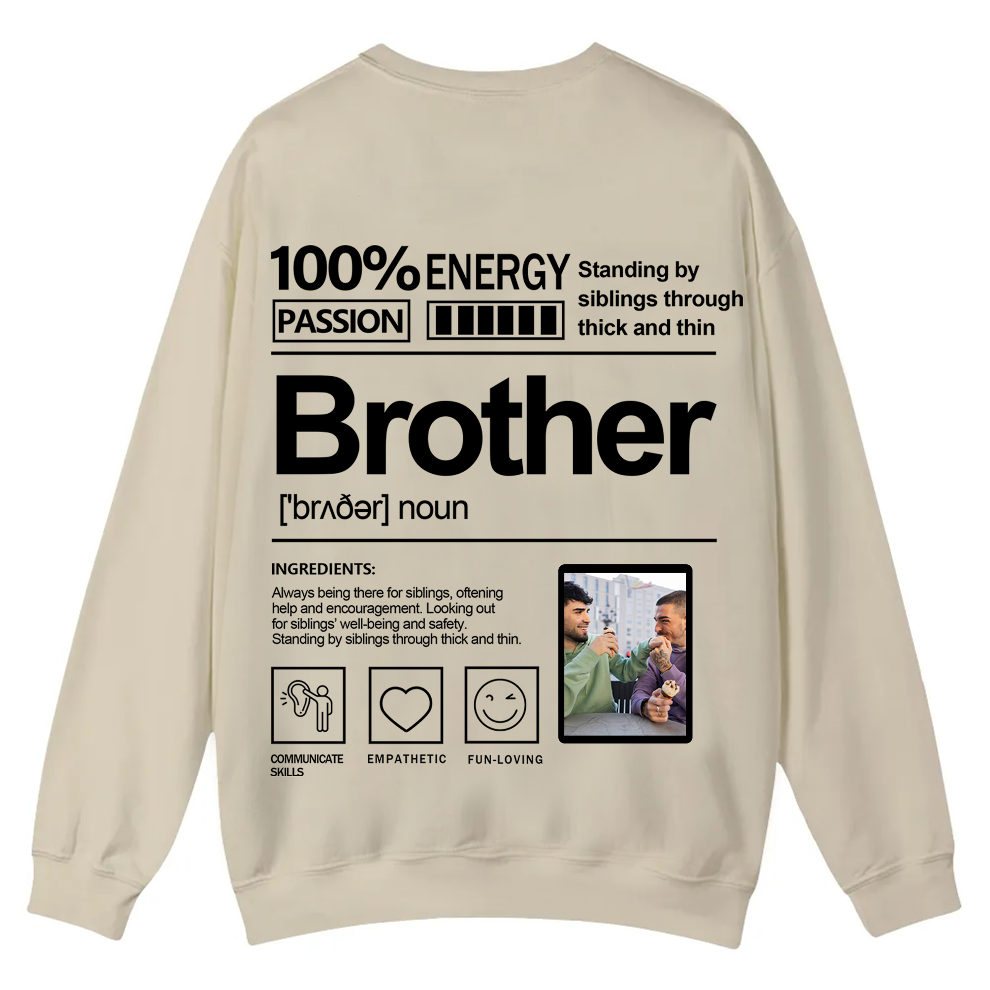Addcustom  Photo Brother Casual Crewneck Sweatshirt