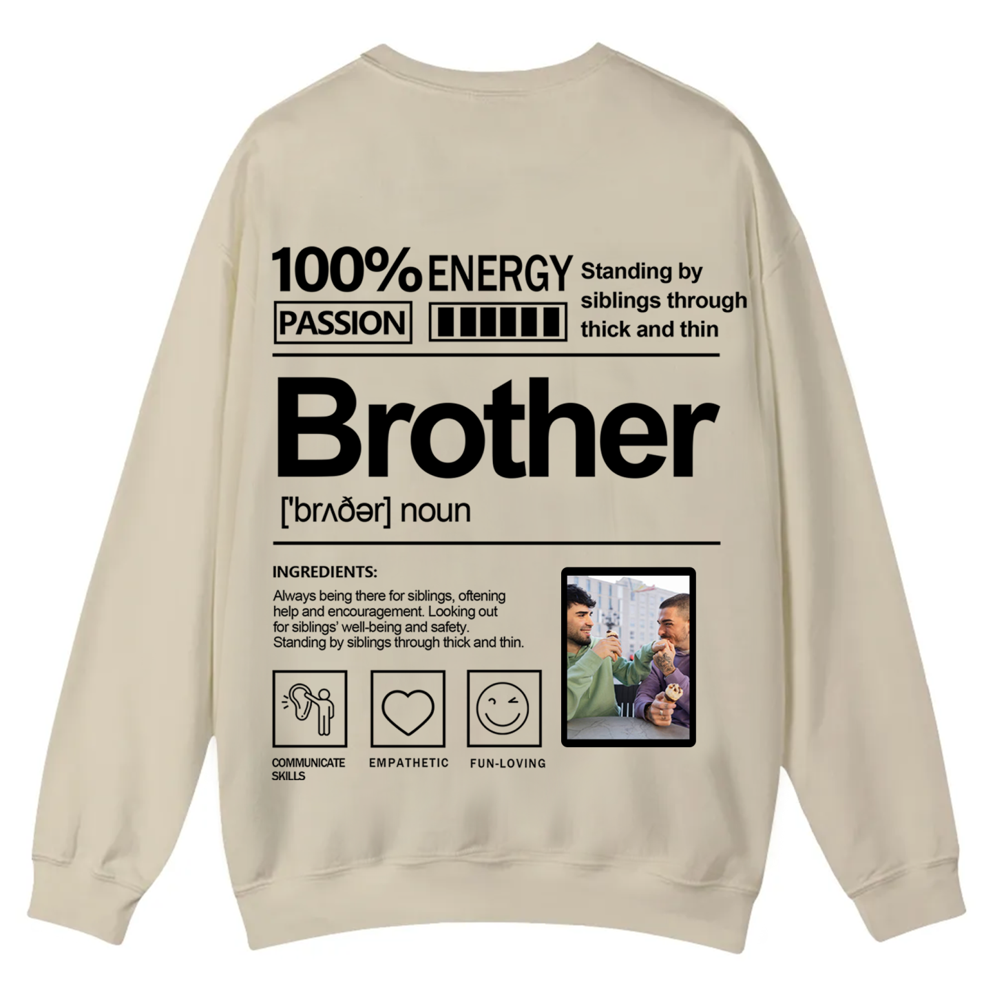 Addcustom  Photo Brother Casual Crewneck Sweatshirt