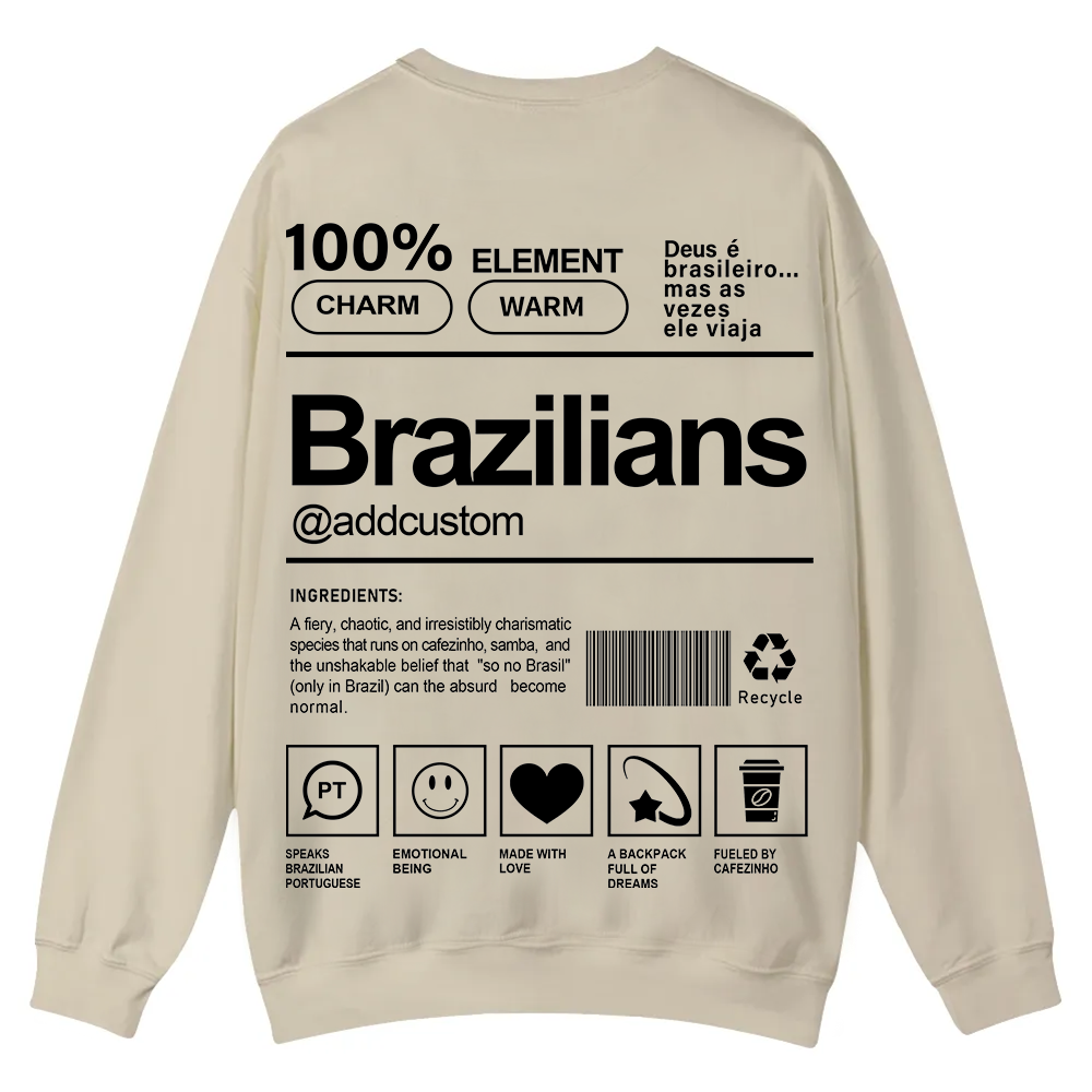 Brazilians Addcustom Unisex Fit  Casual Crewneck Sweatshirt wearishow
