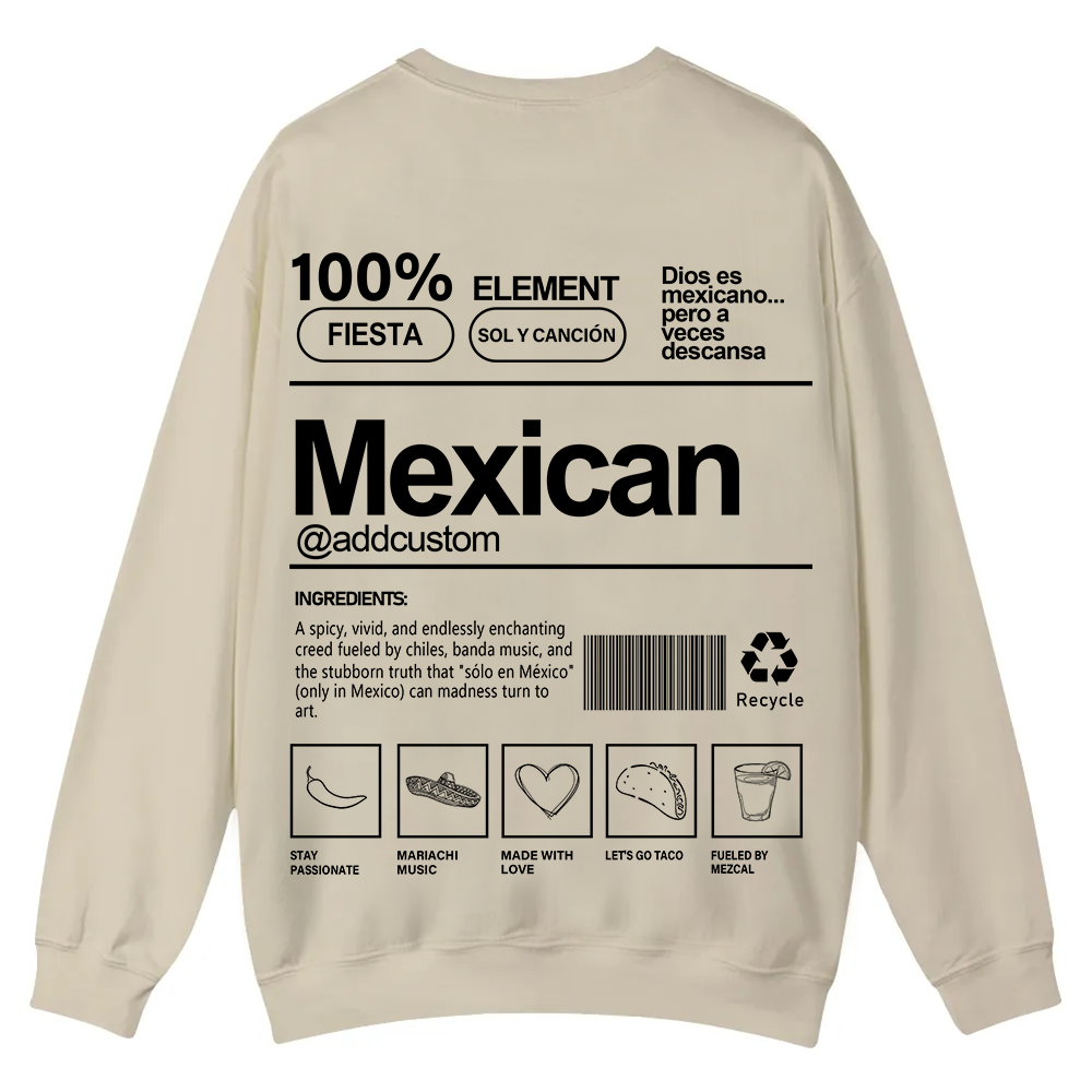 Mexican Addcustom Unisex Fit  Casual Crewneck Sweatshirt wearishow
