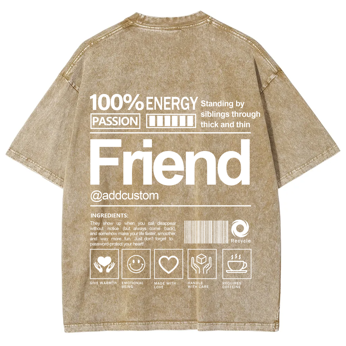 Friend Addcustom Washed T-Shirt