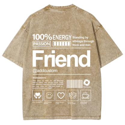 Friend Addcustom Washed T-Shirt