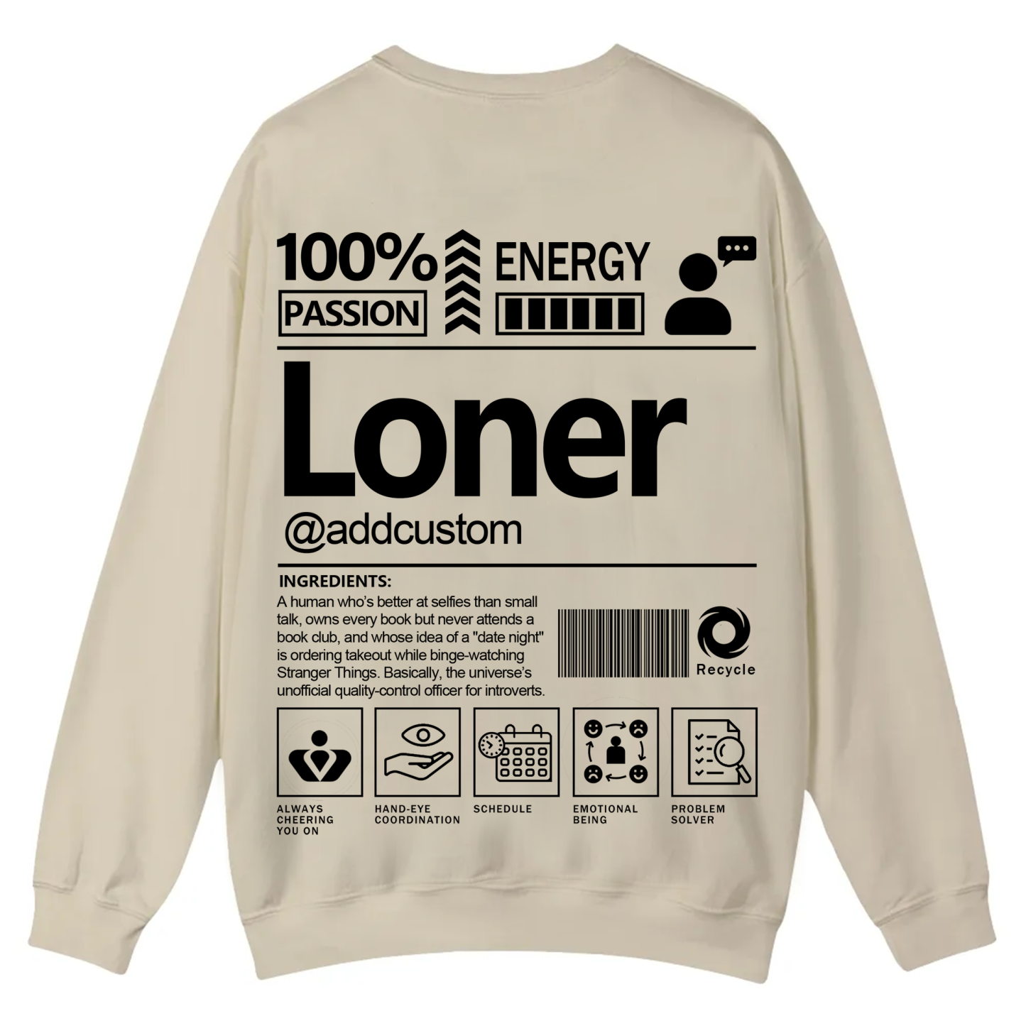 Loner  Addcustom Unisex Fit Casual Crewneck Sweatshirt