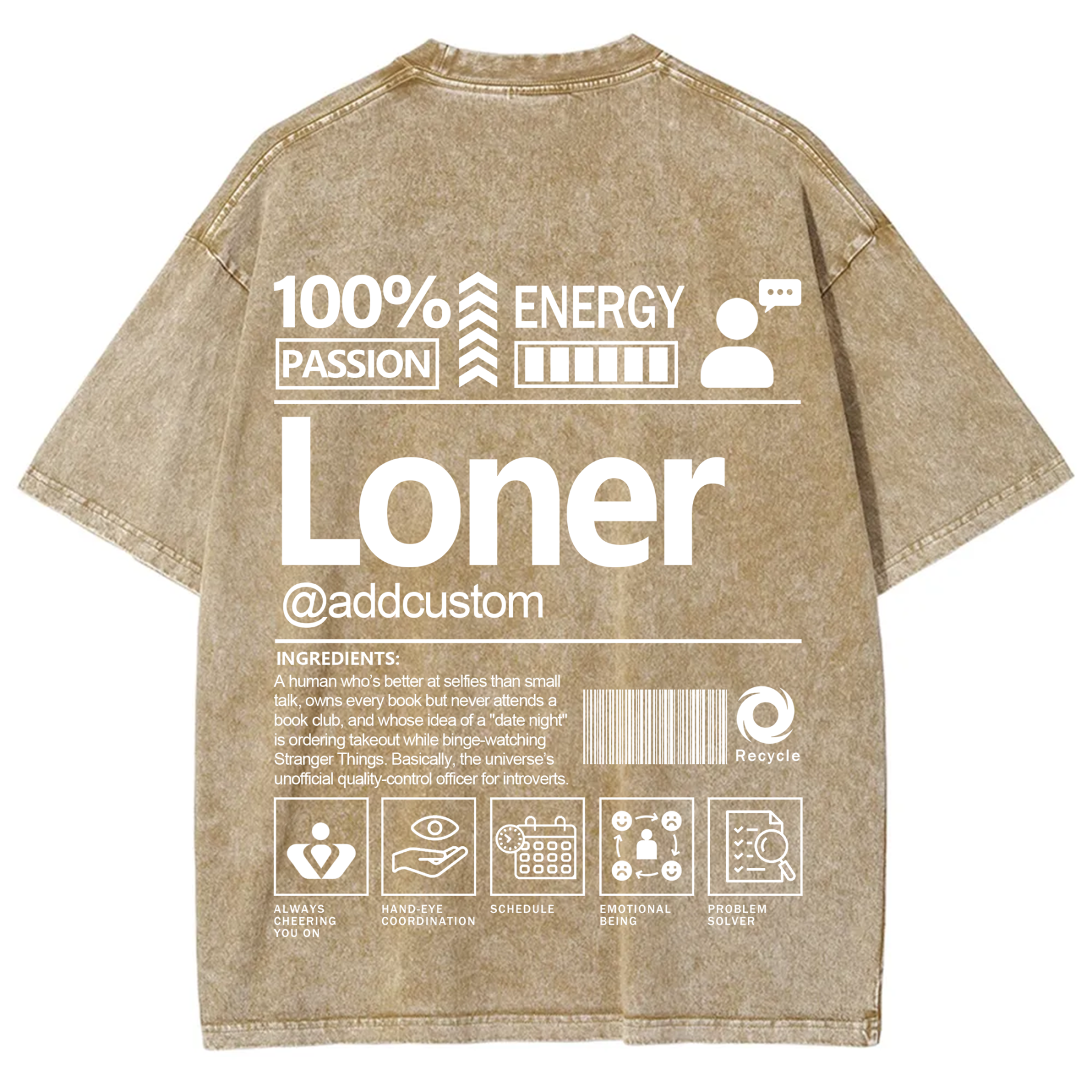 Loner  Addcustom Unisex Fit Washed T-Shirt