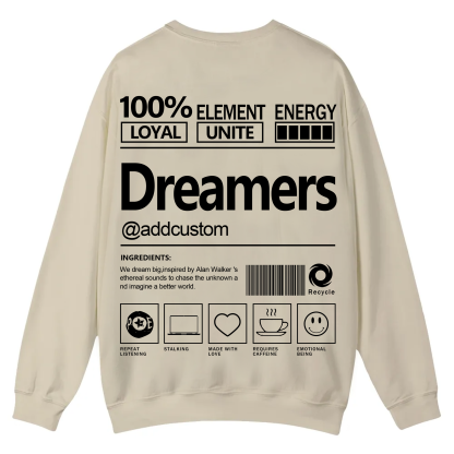 Dreamers Addcustom Unisex Fit Casual Crewneck Sweatshirt