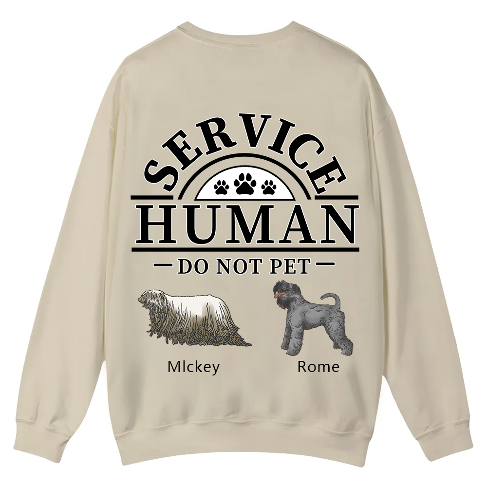 Service Human, Do Not Pet 2 - Personalized Custom Unisex Casual Crewneck Sweatshirt wearishow