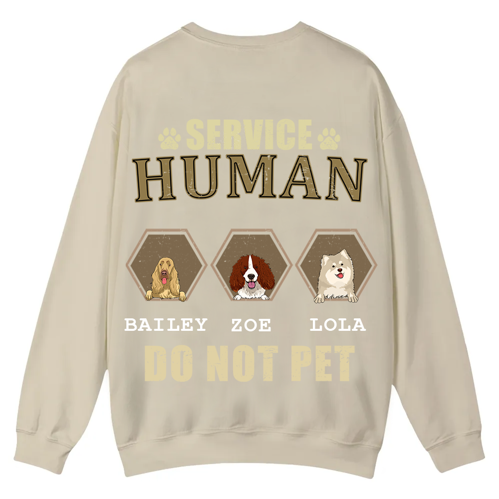Service Human, Do Not Pet 4 - Personalized Custom Unisex Casual Crewneck Sweatshirt wearishow