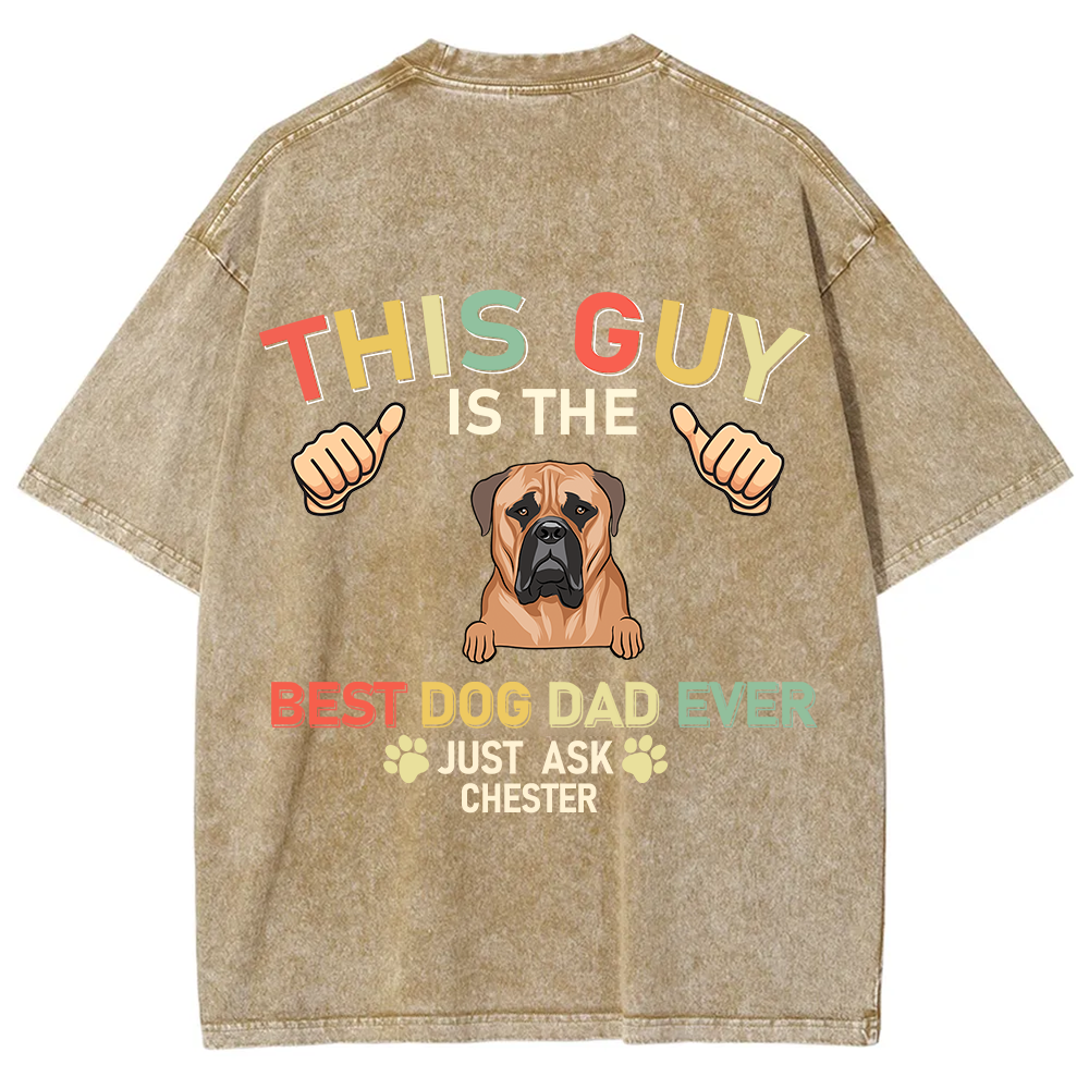 This Guy Is The Best Dog Dad Ever - Personalized Custom Unisex Fit Washed T-Shirt wearishow