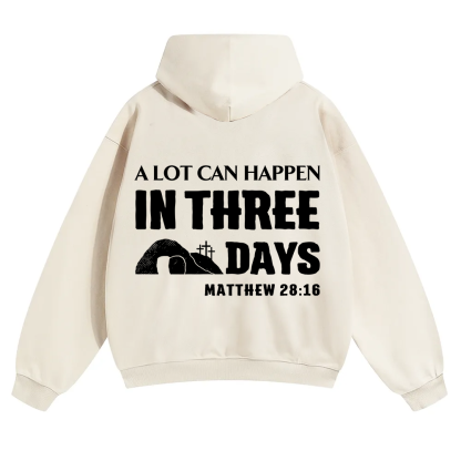 A Lot Can Happen in Three Days Unisex Solid Color Hoodie wearishow