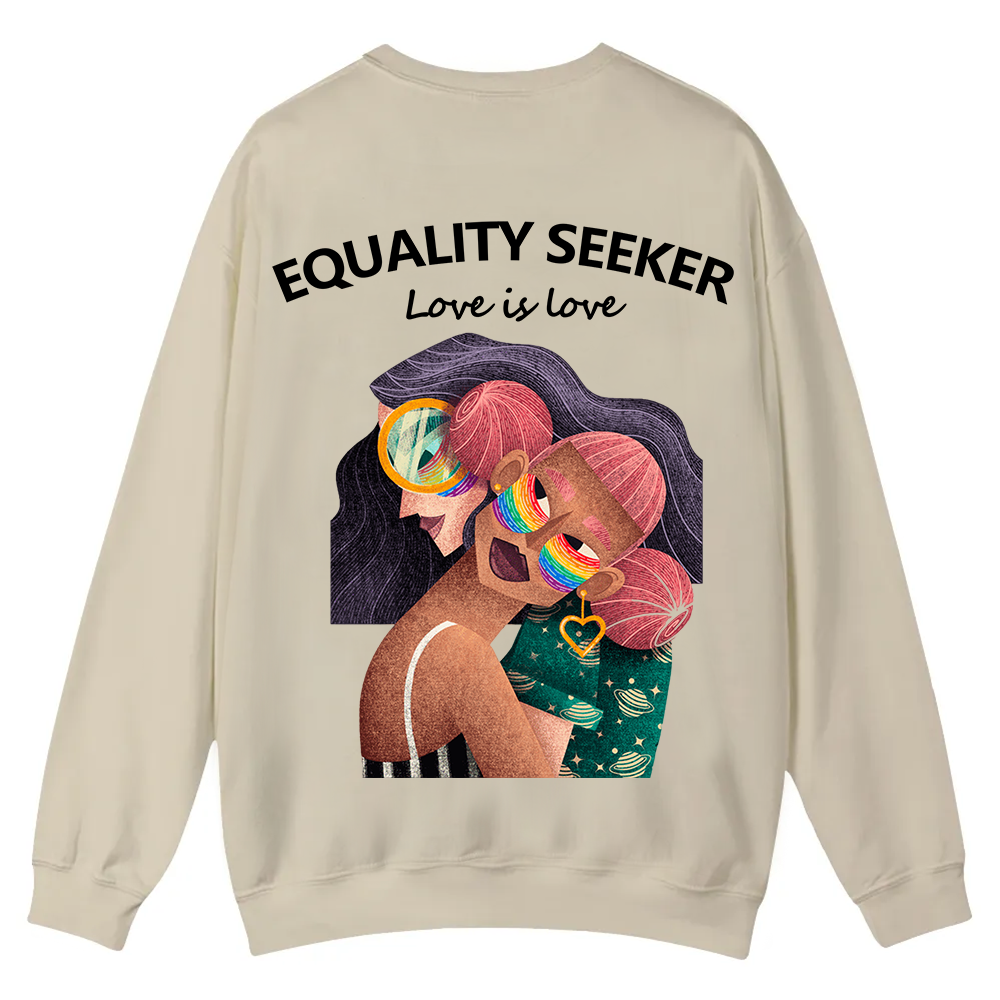 Equality Seeker Love Is Love Casual Crewneck Sweatshirt wearishow