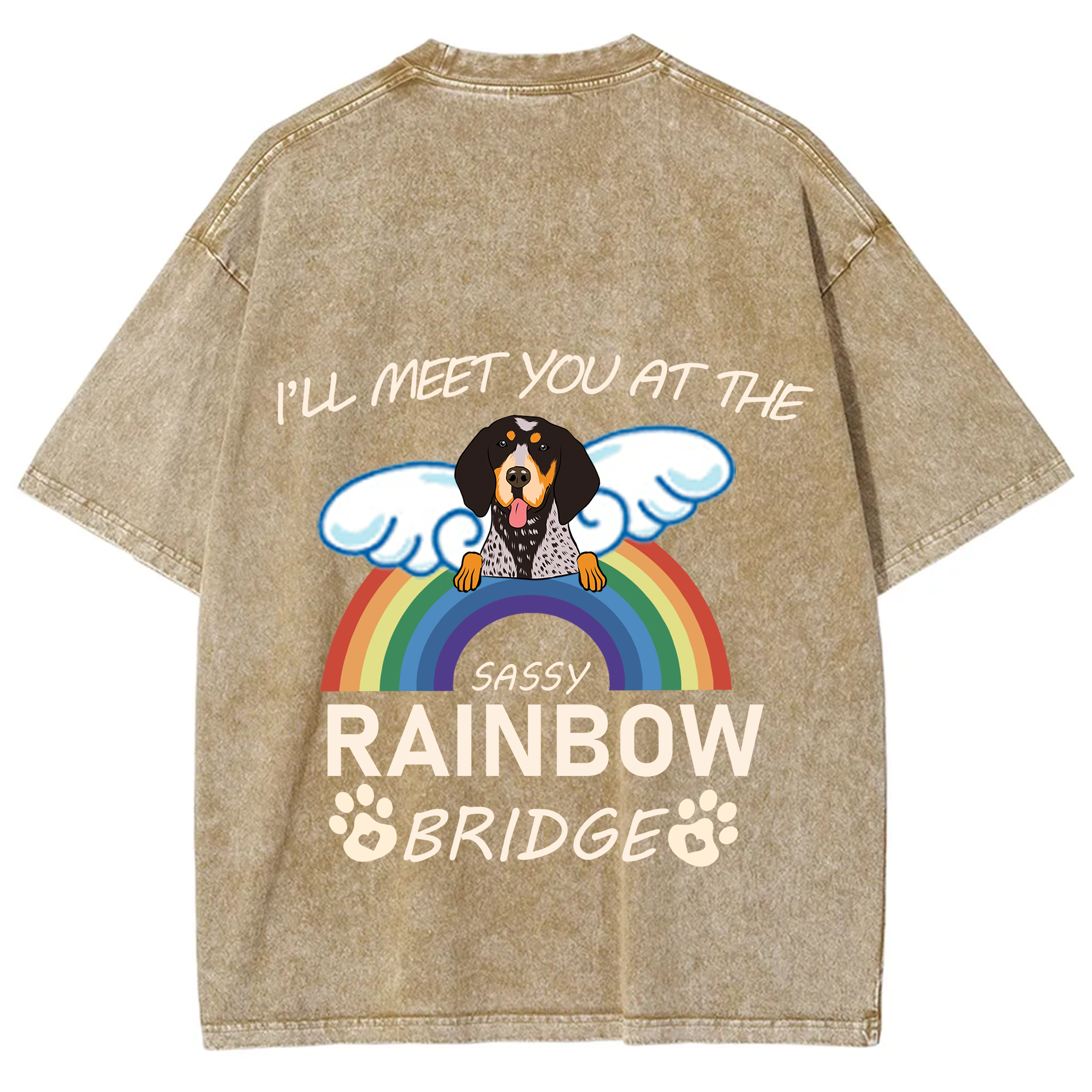 I'll Meet You At The Rainbow Bridge - Personalized Custom Unisex T-shirt
