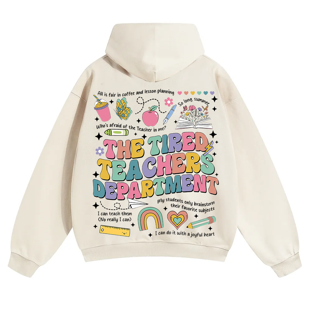 Tired Teachers Department Unisex Solid Color Hoodie wearishow