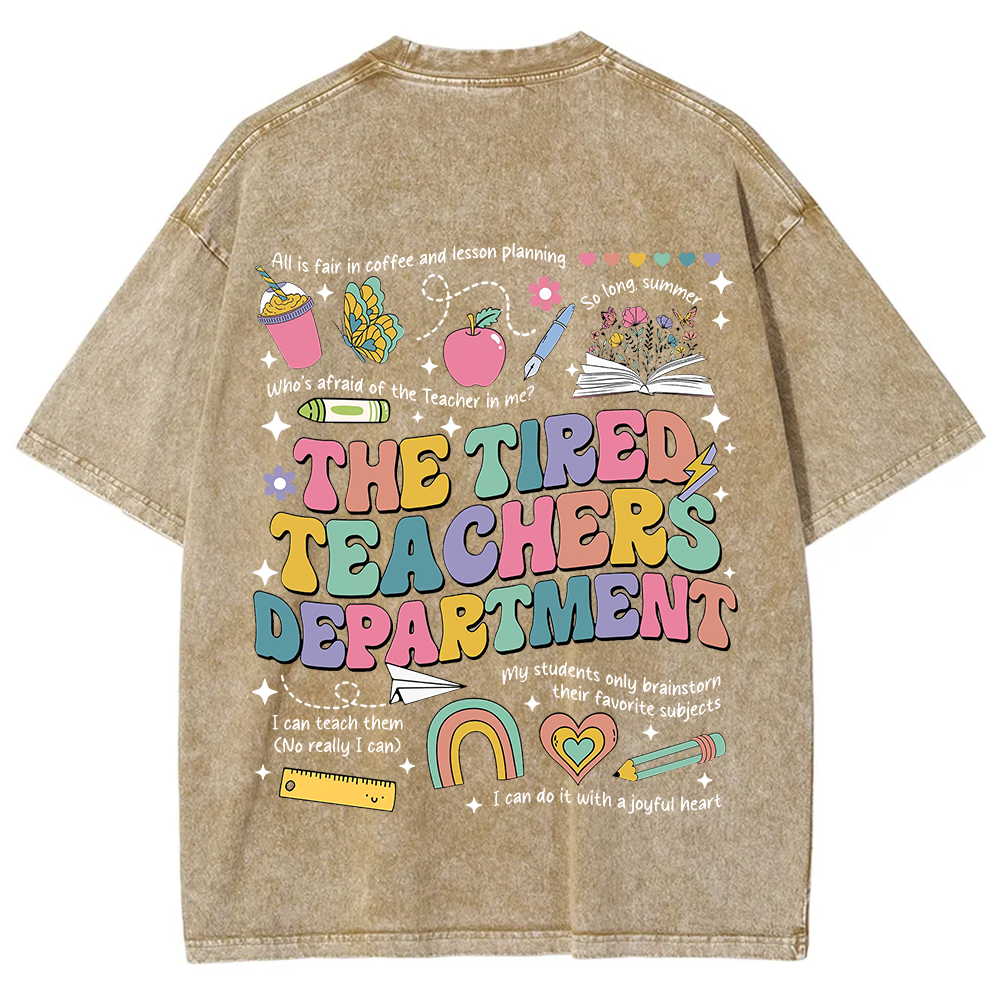 Tired Teachers Department Unisex Fit Washed T-Shirt