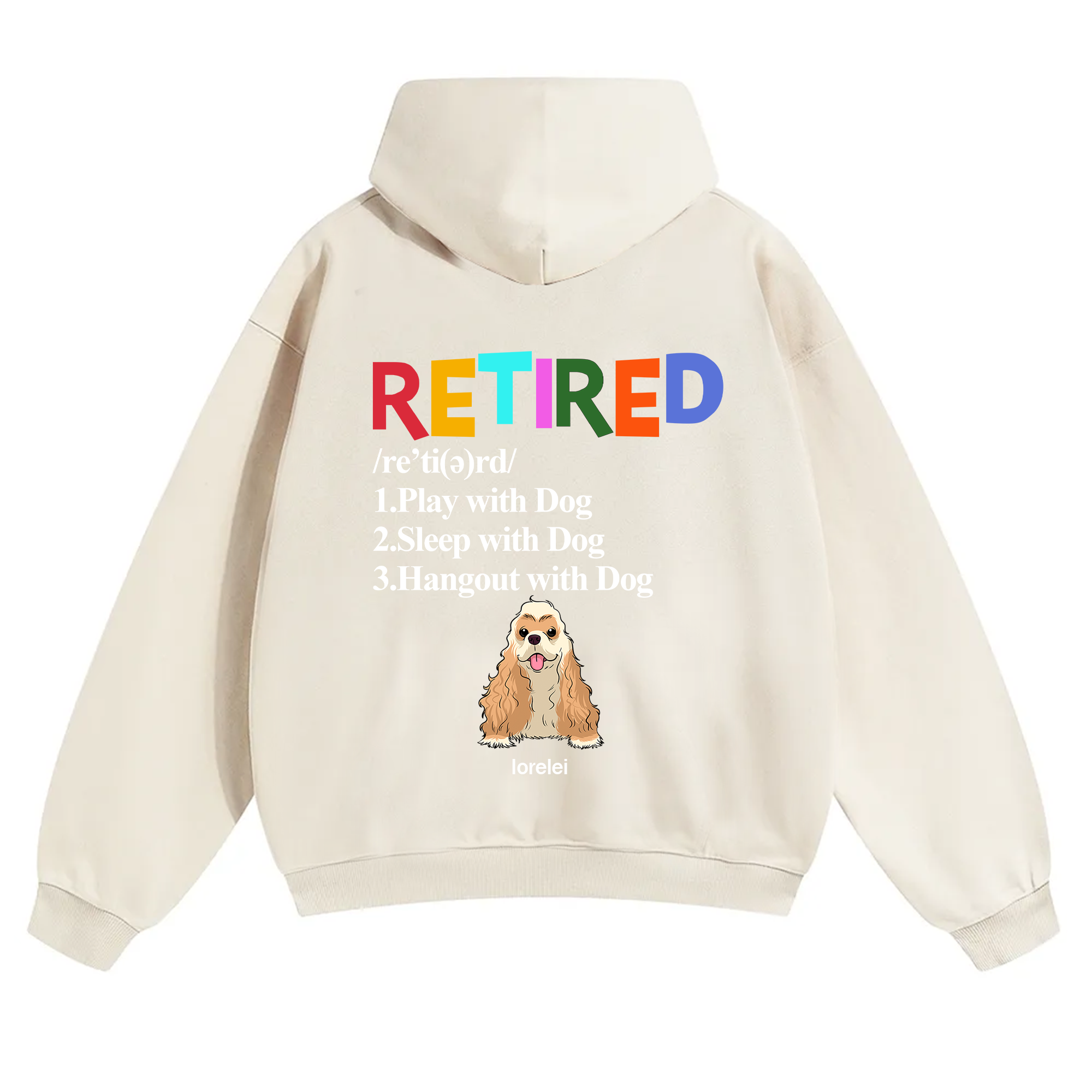 Retired,Play With Dog - Personalized Custom Unisex Hoodie