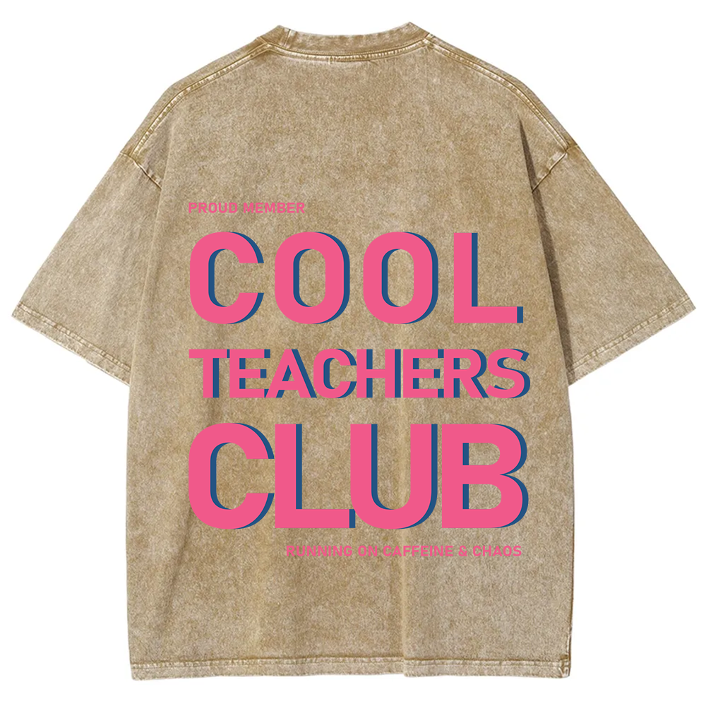 Cool Teachers Club Unisex Fit Washed T-Shirt?