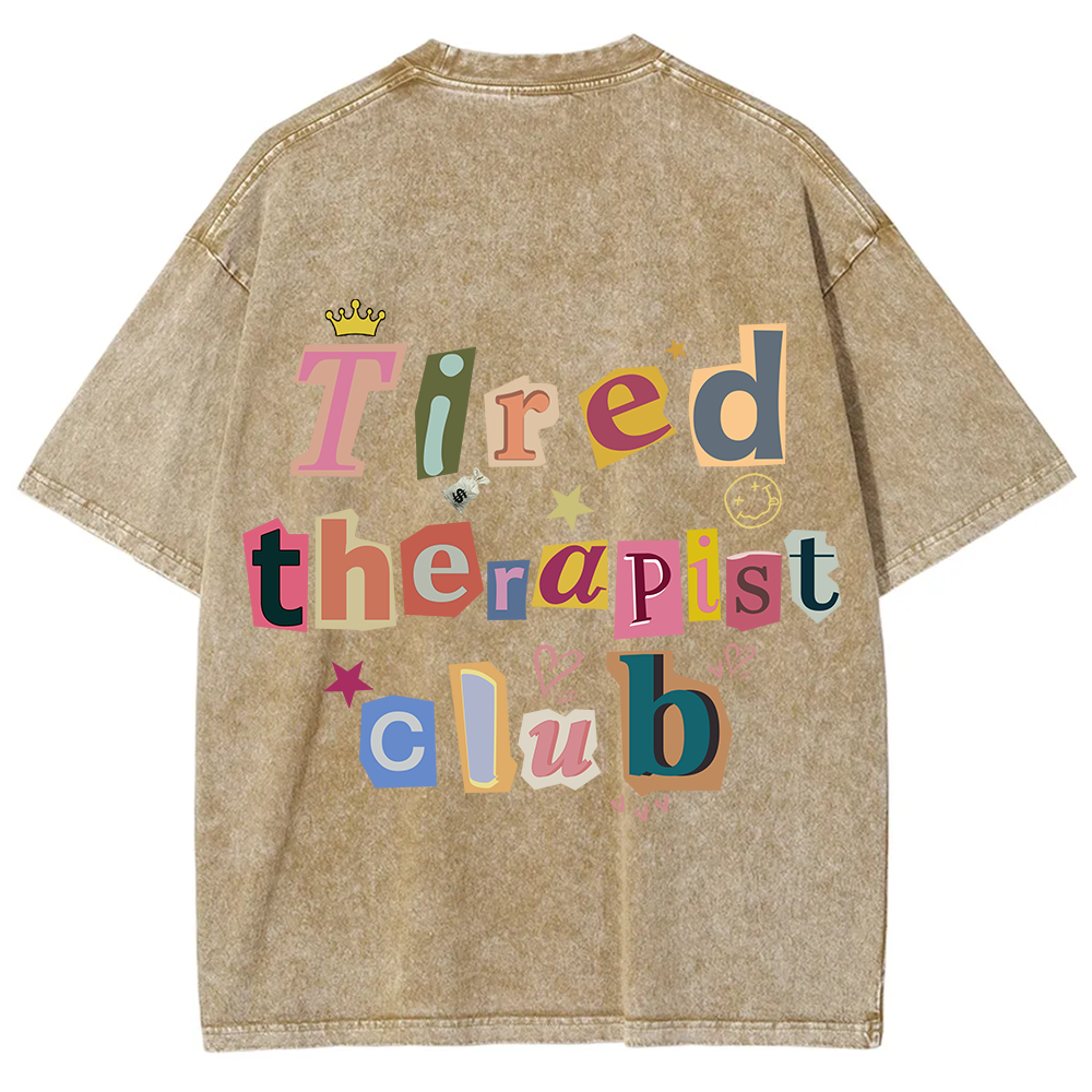 Tired Therapist Club Unisex Fit Washed T-Shirt