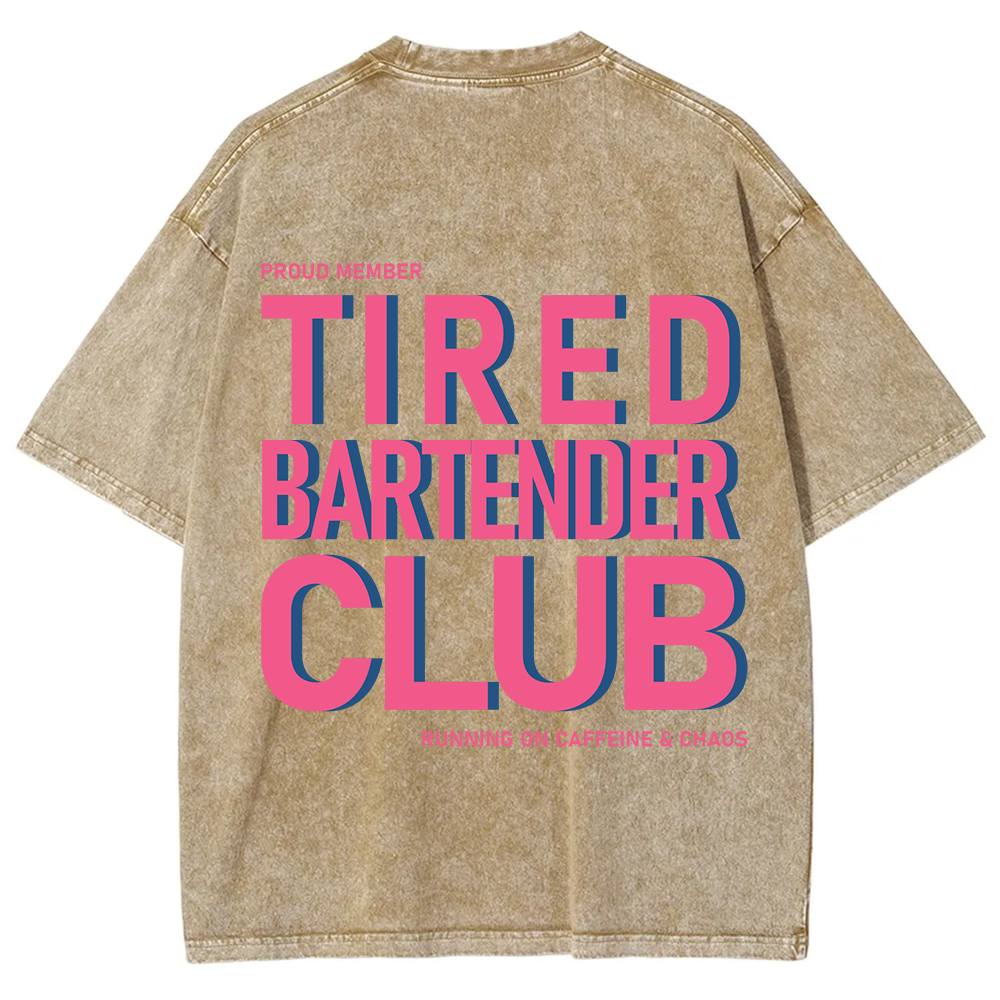 Tired Bartender Club Unisex Fit Washed T-Shirt